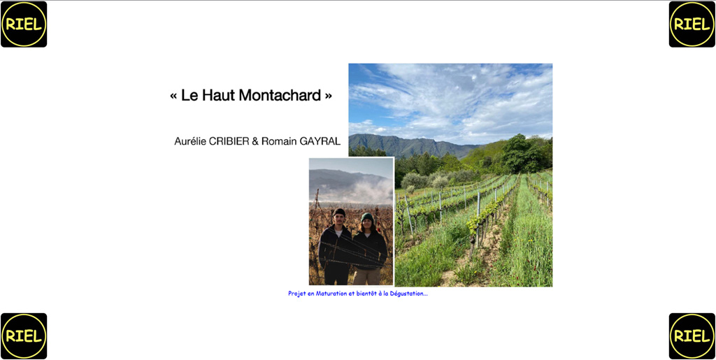 Domaine Le Haut Montachard en Ardèche – Aurélie CRIBIER – Romain GAYRAL - RIEL